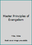 Hardcover Master Principles of Evangelism Book