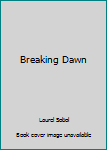 Breaking Dawn