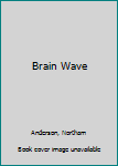 Mass Market Paperback Brain Wave Book