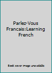 DVD Parlez-Vous Francais:Learning French Book