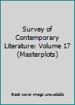 Unknown Binding Survey of Contemporary Literature: Volume 17 (Masterplots) Book