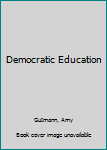 Paperback Democratic Education Book