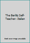 Hardcover The Berlitz Self-Teacher: Italian Book