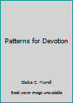 Hardcover Patterns for Devotion Book