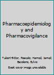 Hardcover Pharmacoepidemiology and Pharmacovigilance Book