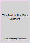 The Best of the Marx Brothers