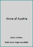 Hardcover Anne of Austria Book