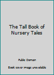 The Tall Book of Nursery Tales