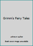 Unknown Binding Grimm's Fairy Tales Book