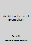 Paperback A. B. C. of Personal Evangelism Book