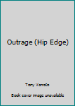 Paperback Outrage (Hip Edge) Book