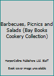 Barbeques, Picnics & Salads
