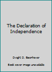 Hardcover The Declaration of Independence Book