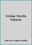 Audio CD Smiloes Mandla Makama Book