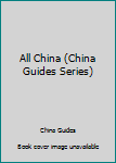 Paperback All China (China Guides Series) Book