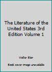 Hardcover The Literature of the United States 3rd Edition Volume 1 Book