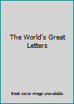 Hardcover The World's Great Letters Book