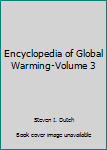 Encyclopedia Of Global Warming: Oxygen, Atmospheric Younger Dryas, Appendixes, Index