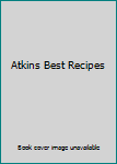 Paperback Atkins Best Recipes Book