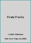 Hardcover Pirate Pranks Book