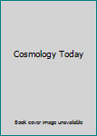 Paperback Cosmology Today Book