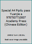 Paperback Special A4 Pipilu pass Yuanjie a 9787507710007 Academy Press(Chinese Edition) [Chinese] Book