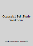Misc. Supplies Cccpssb1 Self Study Workbook Book