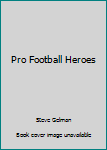 Mass Market Paperback Pro Football Heroes Book