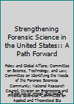 Paperback Strengthening Forensic Science in the United States:: A Path Forward Book