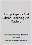 Hardcover Ucsmp Algebra 2nd Edition Teaching Aid Masters Book