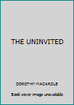 Hardcover THE UNINVITED Book