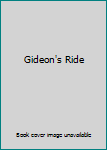 Gideon's Ride