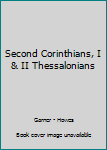 Hardcover Second Corinthians, I & II Thessalonians Book