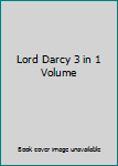 Lord Darcy 3 in 1 Volume