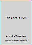 Unknown Binding The Cactus 1950 Book