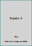 Paperback Rozalyn 5 Book