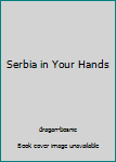 Paperback Serbia in Your Hands Book