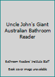 Hardcover Uncle John's Giant Australian Bathroom Reader Book