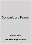 Unknown Binding Diamonds are Forever Book