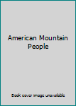 Hardcover American Mountain People Book