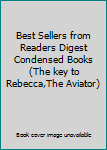Best Sellers from Readers Digest Condensed Books (The key to Rebecca,The Aviator)