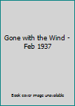 Hardcover Gone with the Wind - Feb 1937 Book