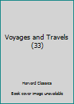 Hardcover Voyages and Travels (33) Book