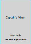 Mass Market Paperback Captain's Vixen Book