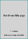 Hardcover the three little pigs Book