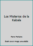 Paperback Los Misterios de la Kabala [French] Book