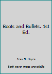 Hardcover Boots and Bullets. 1st Ed. Book