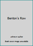 Benton's Row