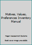 Paperback Motives, Values, Preferences Inventory Manual Book