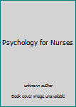 Unknown Binding Psychology for Nurses Book
